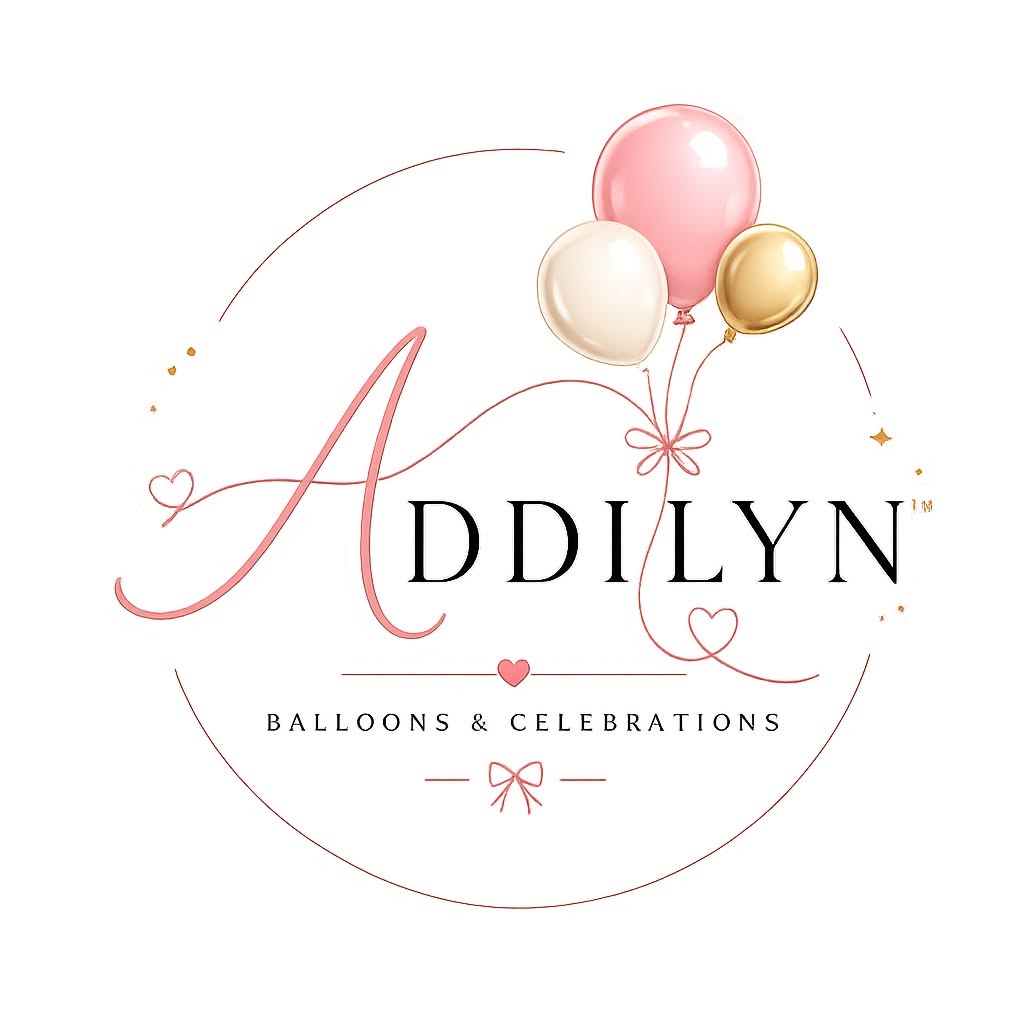 ADDILYN BALLOONS & CELEBRATIONS
